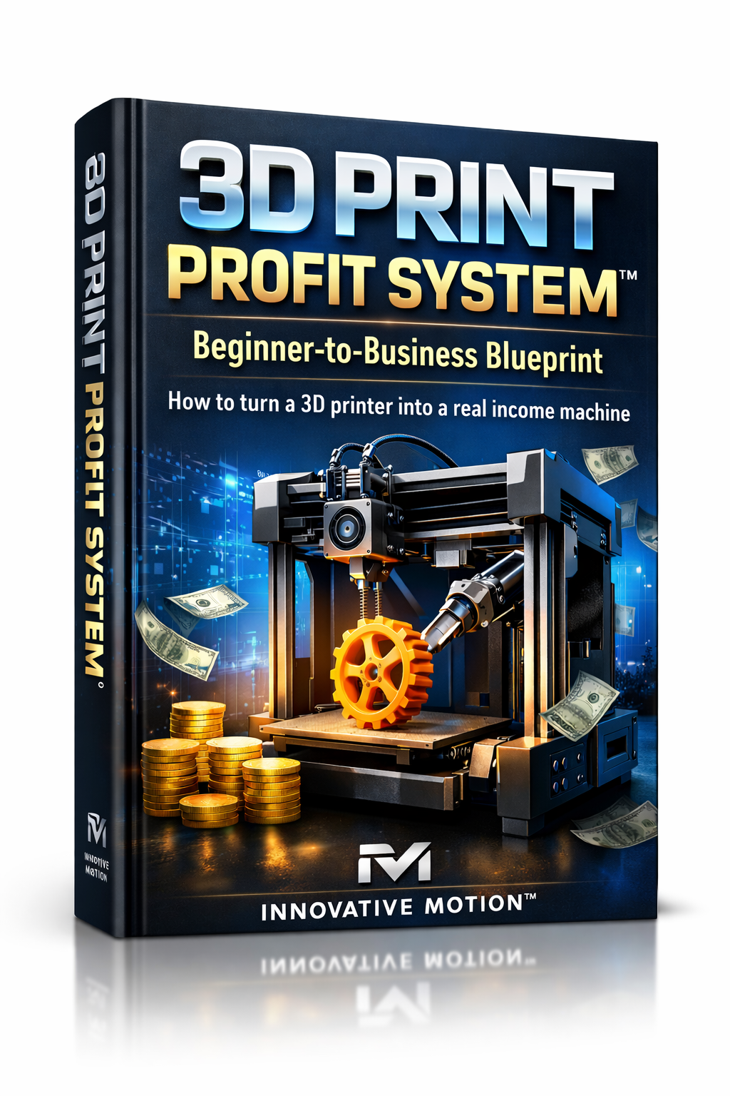 3D Print Profit System™ + Business Accelerator